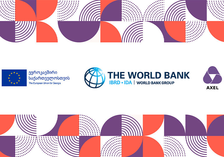 European Union and World Bank support Georgian Business Angel Network Axel to Strengthen Angel Investing in Georgia