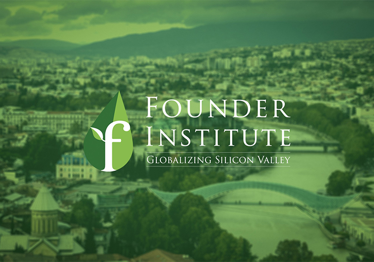 Founder Institute-მა საქართველოში წარმომადგენლობა გახსნა