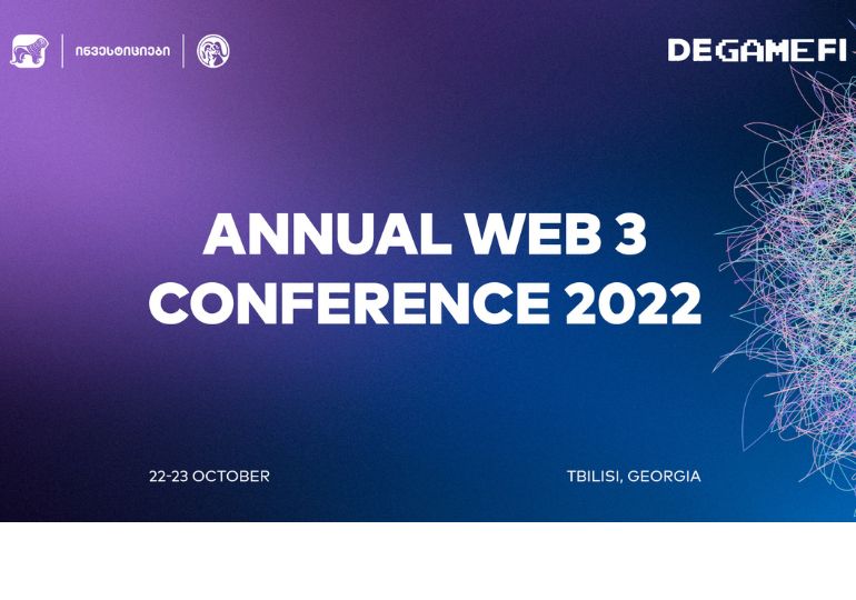 საქართველოს ბანკის მხარდაჭერით DeGameFi საქართველოში პირველ საერთაშორისო web3 კონფერენციას გამართავს