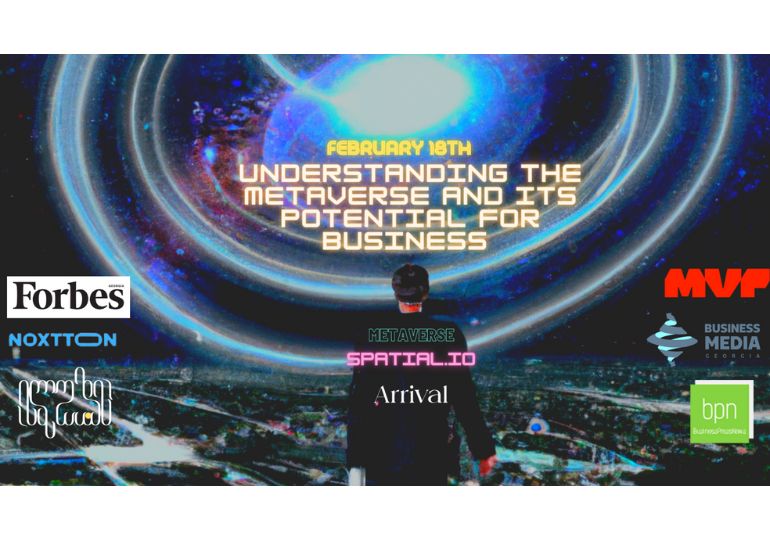 Arrival, Georgia's Leading Metaverse Event Planning Startup, is Excited to Host the Virtual Conference