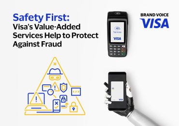 Safety First: Visa's Value-Added Services Help to Protect Against Fraud