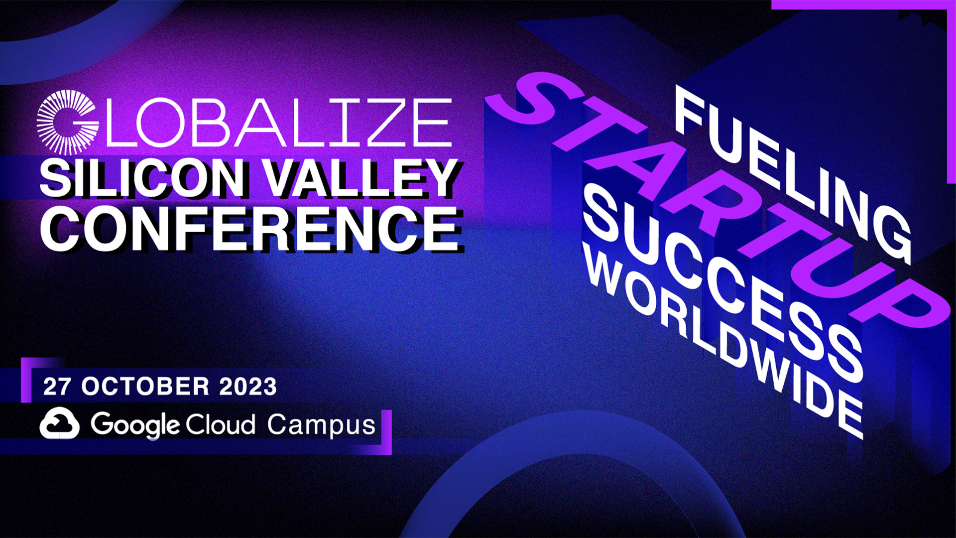 Globalize Silicon Valley Conference Will Be Held at Google Cloud Campus