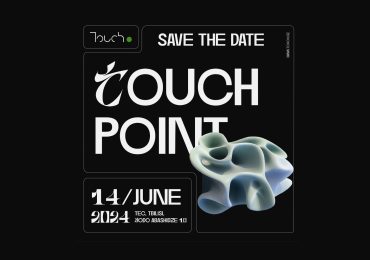 14 ივნისს საერთაშორისო მარტექ ფესტივალი Touch.Point გაიმართება
