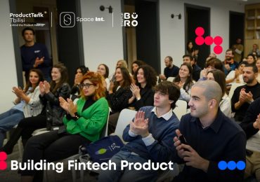 ProductTank Tbilisi - Building Fintech Products