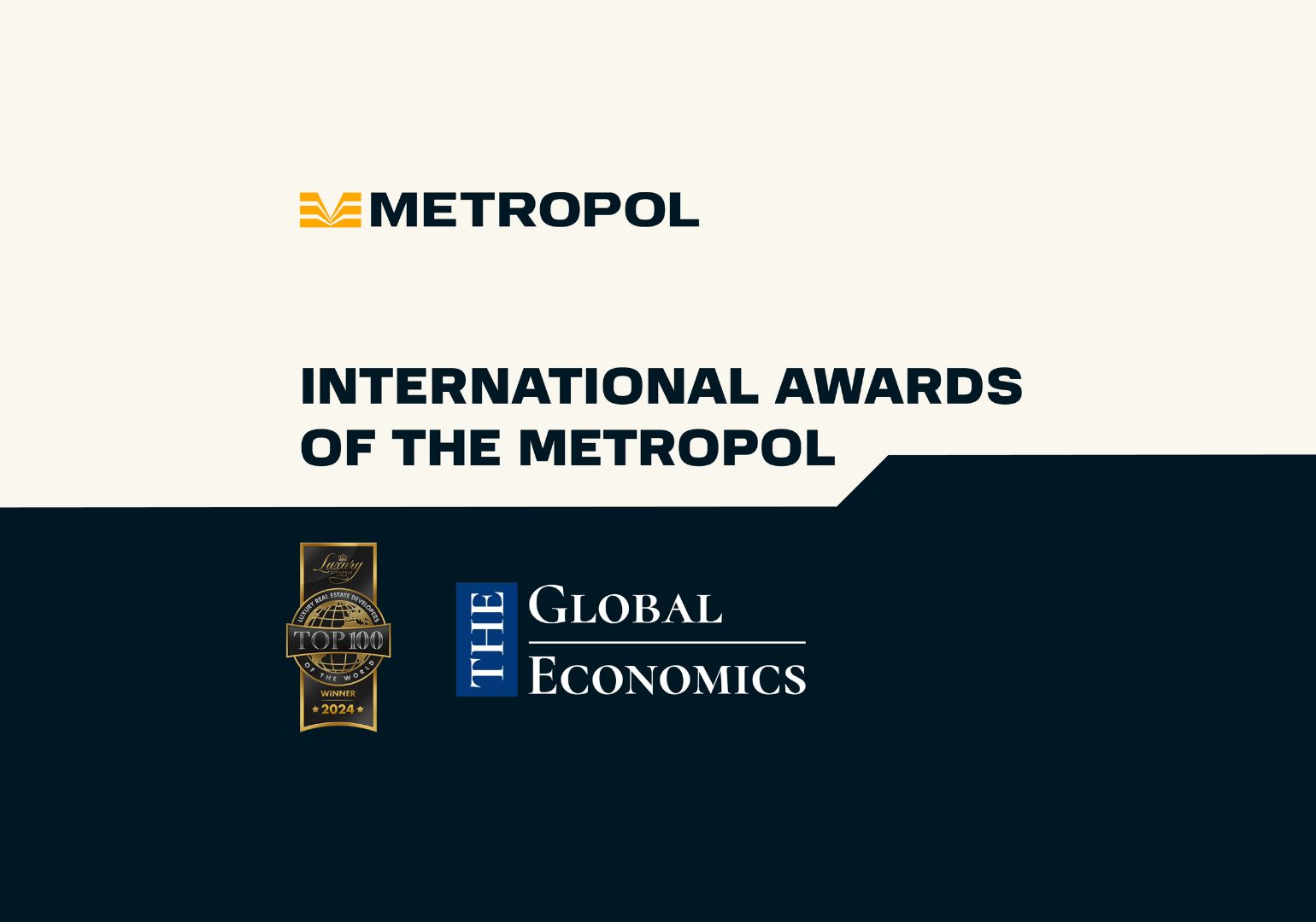 Metropol Remains in the International Spotlight, Gaining Further Recognition with Wins at The Global Economics and Luxury Lifestyle Awards