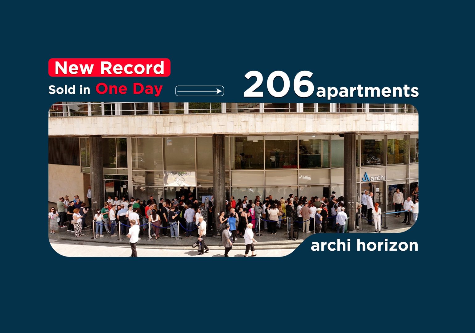 A New Record at Archi – 206 Apartments Sold in a Single Day