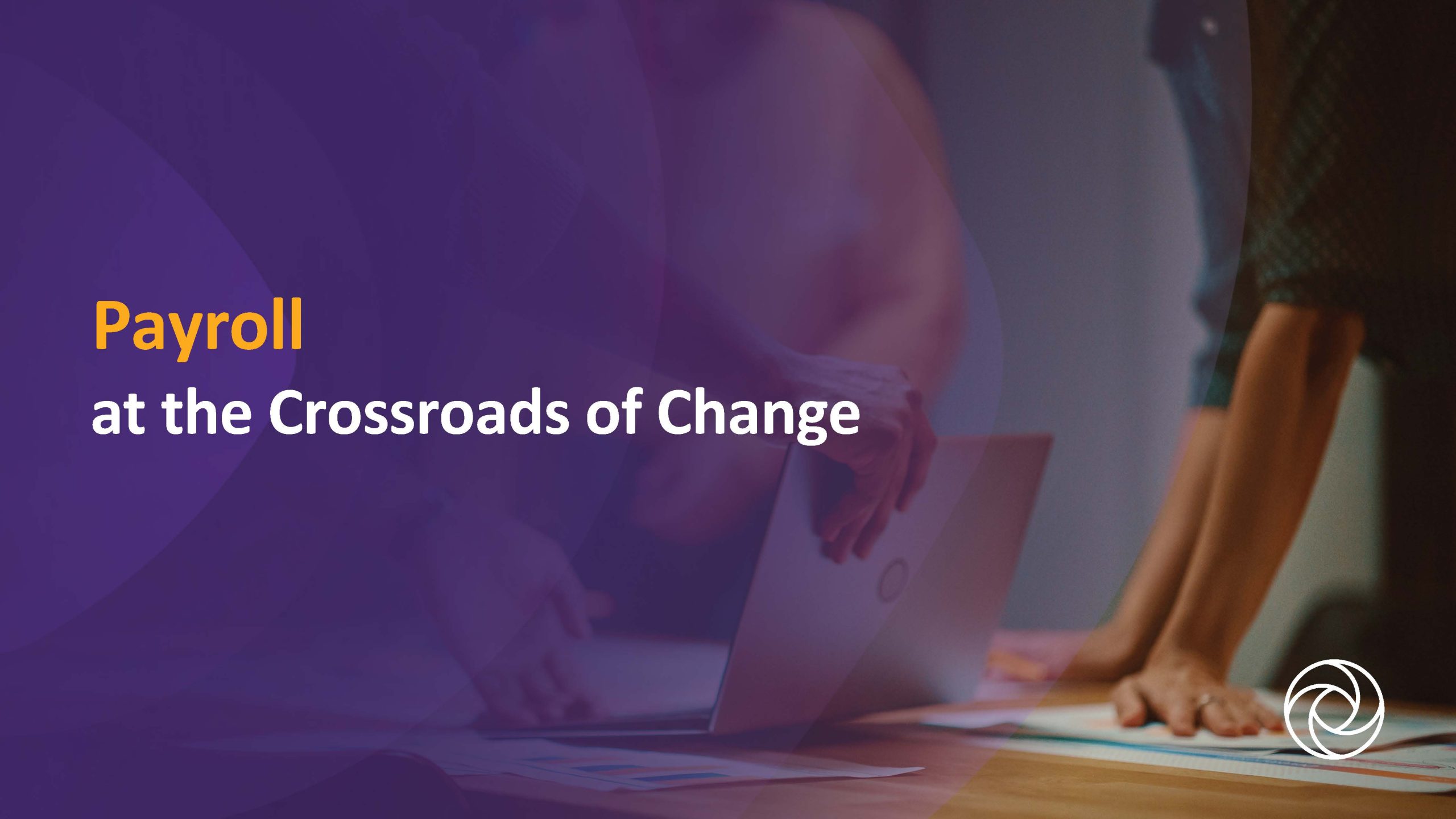 Payroll at the Crossroads of Change • Forbes Georgia