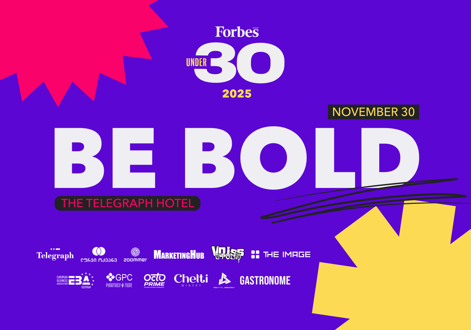 Be Bold: 30 ნოემბერს Forbes Under 30-ის გამარჯვებულები გამოვლინდებიან