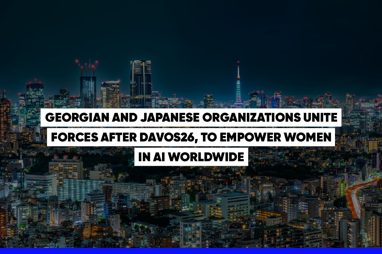 Georgian and Japanese Organizations Unite Forces After Davos26, to Empower Women in AI Worldwide