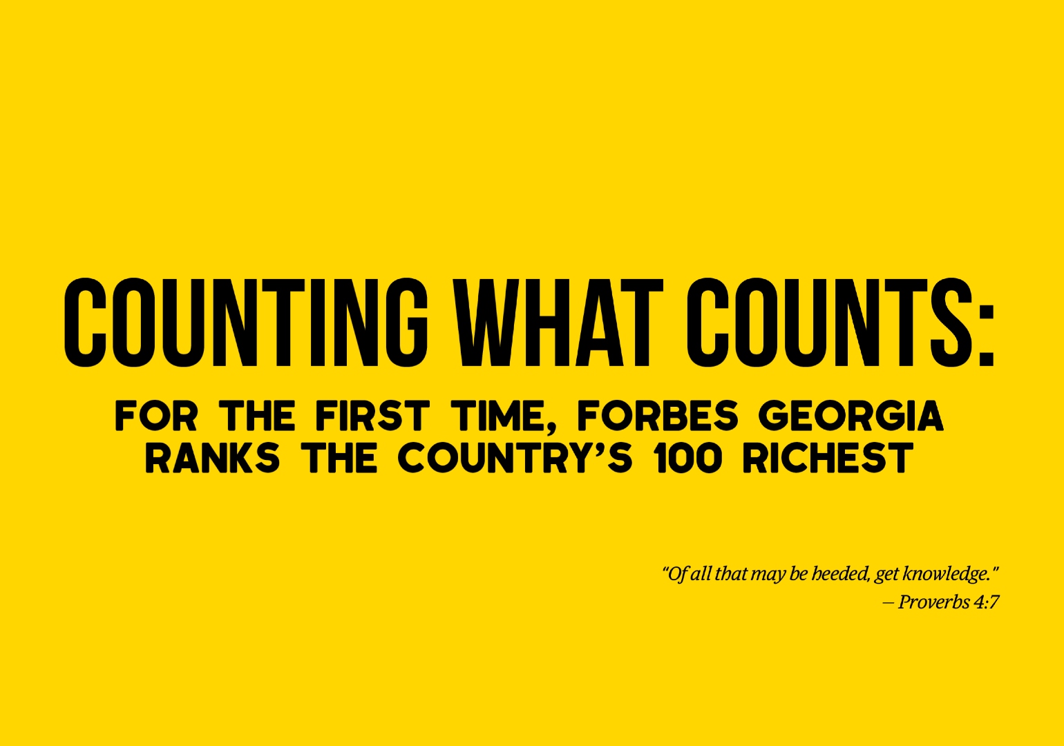 Counting What Counts: For the First Time, Forbes Georgia Ranks the Country’s 100 Richest