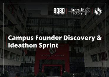 UG StartUp Factory და საქართველოს უნივერსიტეტი გლობალურ ვენჩურულ აქსელერატორს, 2080 Venture-ს მასპინძლობს