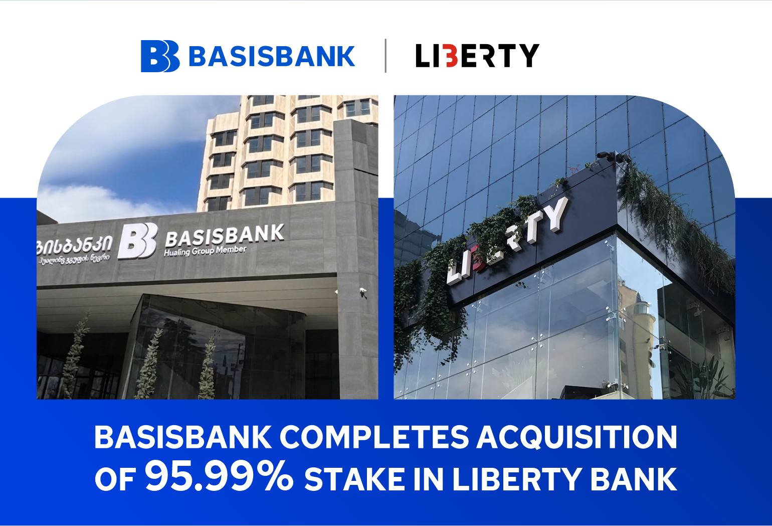 Basisbank Successfully Completes Acquisition of Liberty Bank