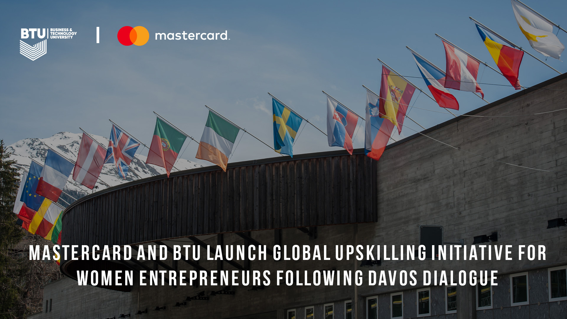 Mastercard and BTU Launch Global Upskilling Initiative for Women Entrepreneurs Following Davos Dialogue