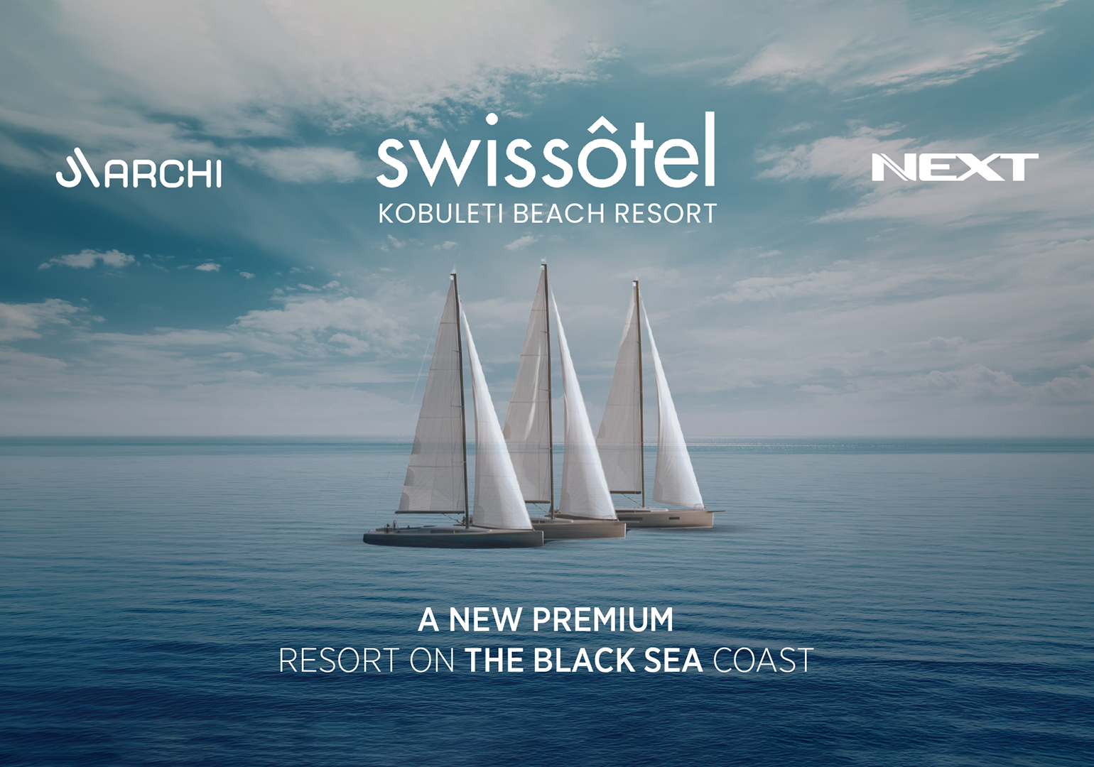 Archi and NEXT Announce Joint Development of Swissôtel Kobuleti Beach Resort