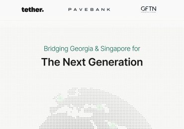 Tether-მა, Pave Bank-მა და GFTN-მა საქართველოსა და სინგაპურს შორის ფინტექის მომავალ ლიდერთა სასტიპენდიო პროგრამის შექმნის შესახებ ურთიერთგაგების მემორანდუმს მოაწერეს ხელი